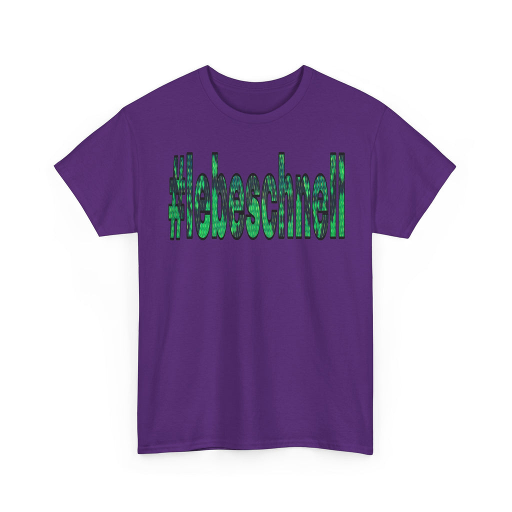 matschige Farbe #lebeschnell shirt