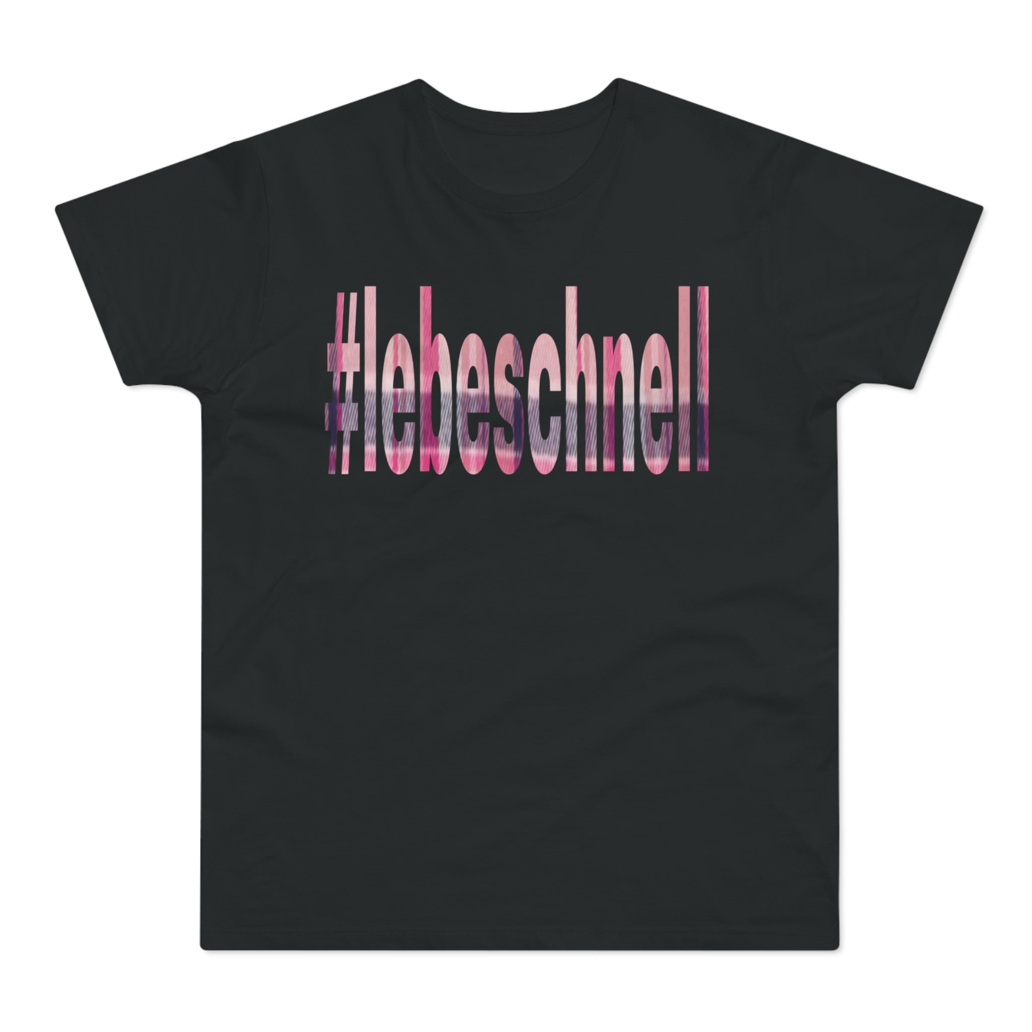 T‑Shirt — #lebeschnell Pink Hashtag Graphic Tee
