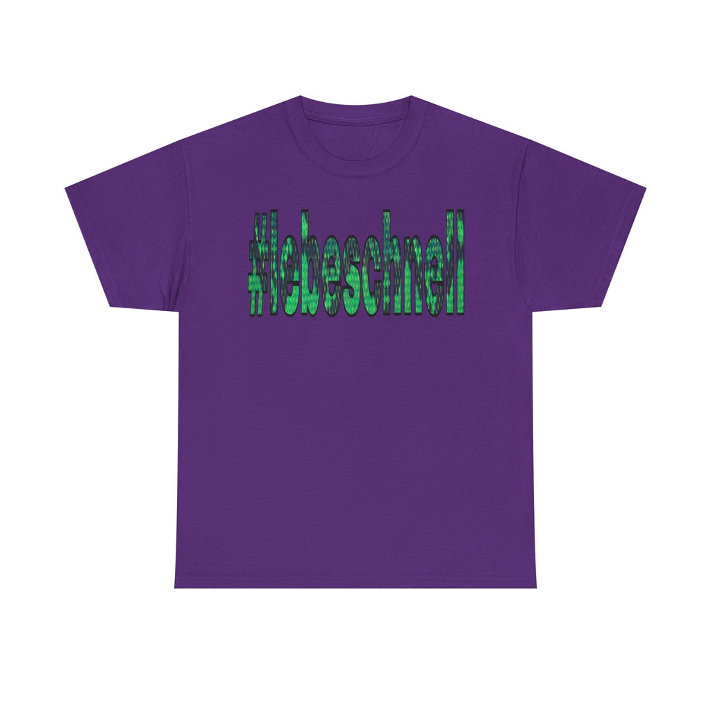 matschige Farbe #lebeschnell shirt